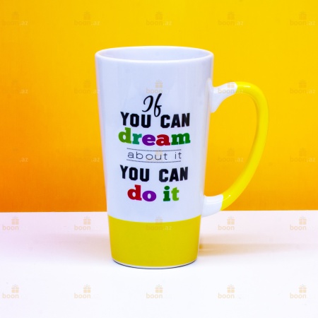 Позитивная кружка «If you can dream about it you can do it»